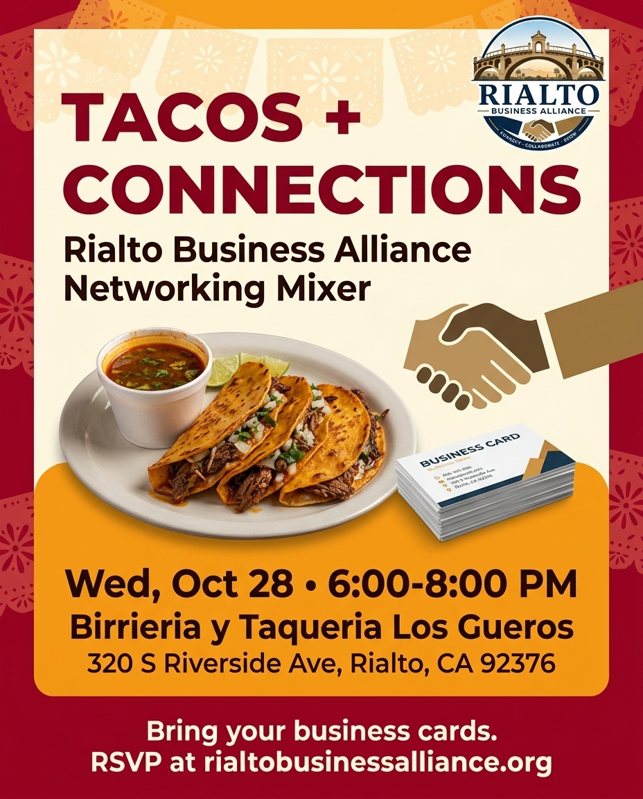 Tacos and Connections flyer: birria tacos and business cards for the Rialto Business Alliance networking mixer, Wed Oct 28, 6 to 8 PM at Birrieria y Taqueria Los Gueros, 320 S Riverside Ave, Rialto